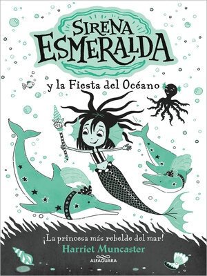 cover image of La sirena Esmeralda 1--Sirena Esmeralda y la fiesta del océano